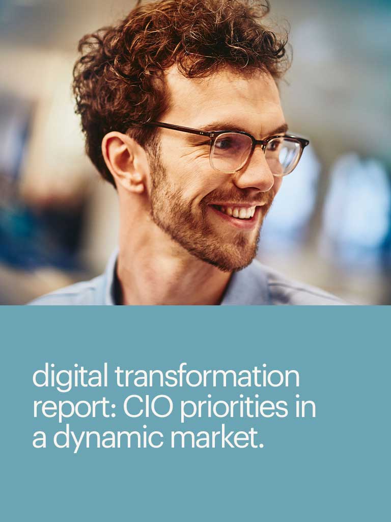 digital transformation report: CIO priorities in a dynamic market.